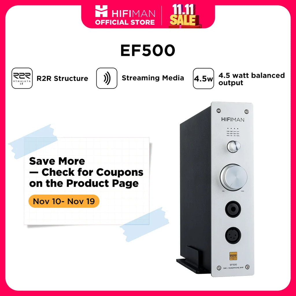HIFIMAN EF500 DAC/Amplifier/Headphone Stand with Streaming Media and Hymalaya LE R2R DAC